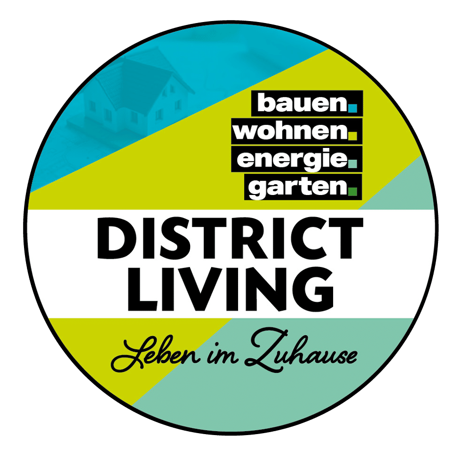 Kreisförmiges Logo mit den Wörtern "bauen. wohnen. energie. garten." darüber "DISTRICT LIVING" und "Leben im Zuhause".